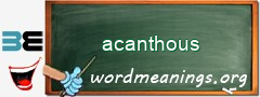 WordMeaning blackboard for acanthous